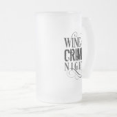 Wijn- en misdaadnacht - grappige ware misdaad matglas bierpul (Voorkant rechts)