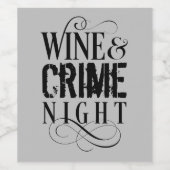 Wijn- en misdaadnacht - grappige ware misdaad Wijn Wijn Etiket (Enkel label)