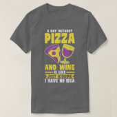 Wijn en Pizza T-Shirt (Design voorkant)