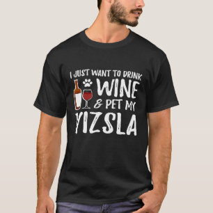 Wijn en Vizsla Shirt Grappige Hond Mam of Hond Pap