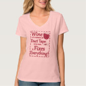 Wijn fixeert alles... Shirt (Voorkant)