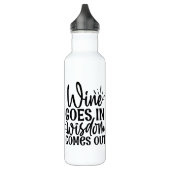 Wijn gaat uit in wijsheid waterfles  (Links)