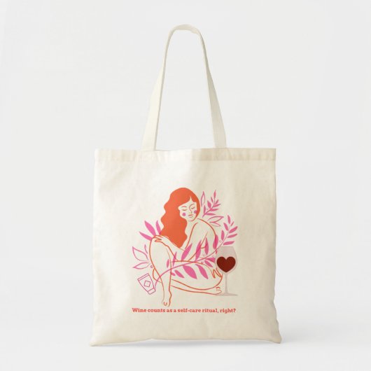 Wijn geldt als een zelfzorgritueel, toch? tote bag (Voorkant)