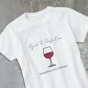 Wijn gerijpt tot in de perfectie 60ste verjaardag t-shirt