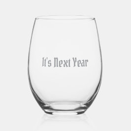 Wijn Glas - Het is Volgend Jaar