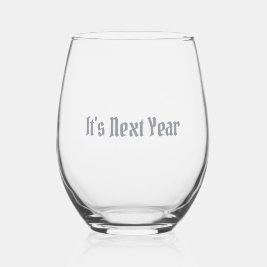 Wijn Glas - Het is Volgend Jaar (Voorkant)