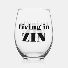 Wijn Glas met 'Living in Zin'