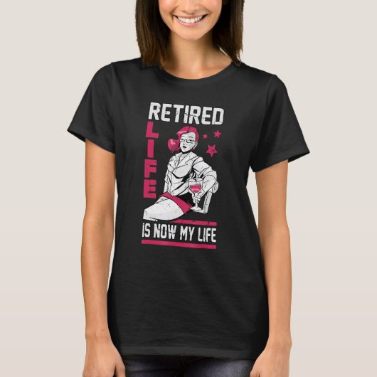 wijn - het gepensioneerde leven is de Drink van mi T-shirt (Voorkant)