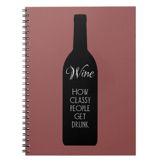 Wijn, hoe goed mensen drink worden grappig notitieboek (Voorkant)