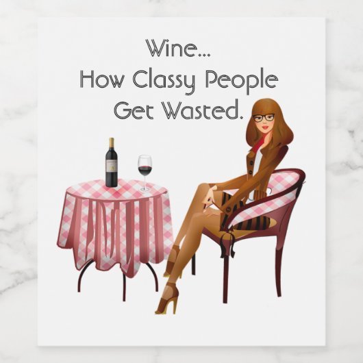 Wijn hoe stijlvolle mensen worden verspild grappig wijn etiket (Enkel label)