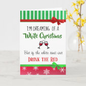Wijn Humor Dromend van een Witte Kerst Grappig Kaart (Gele Bloem)
