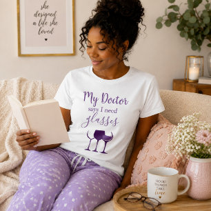 Wijn Humor Mijn dokter zegt dat ik een bril nodig  T-shirt
