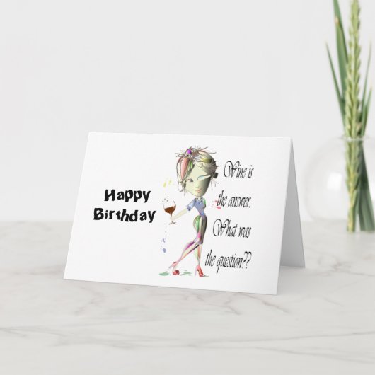 Wijn is de vraag grappig Wijn gezegde geschenken Kaart (Voorkant)