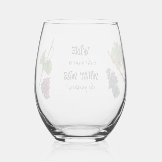 Wijn is het antwoord Grappig Wijnglas Zonder Voet (Achterkant)