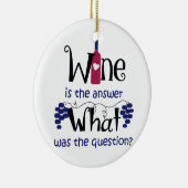 Wijn is het antwoord keramisch ornament (Rechts)