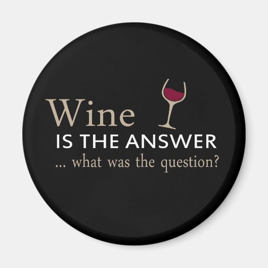 wijn is het antwoord op de vraag magneet (Voorkant)