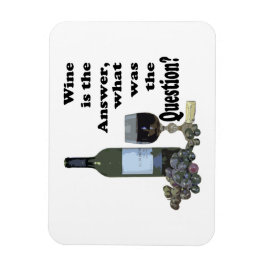Wijn is het antwoord, wat was de vraag? Magneet