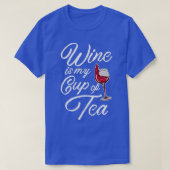 Wijn is mijn beker van thee t-shirt (Design voorkant)