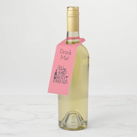 WIJN is mijn beste vriend Flessenhanger (Schuin)