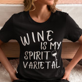 Wijn is mijn geestenras t-shirt