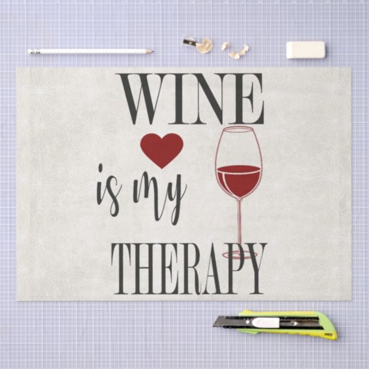 Wijn is mijn therapeutische weefsel tissuepapier (Craft)