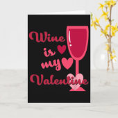 Wijn is mijn Valentijn Kaart (Gele Bloem)