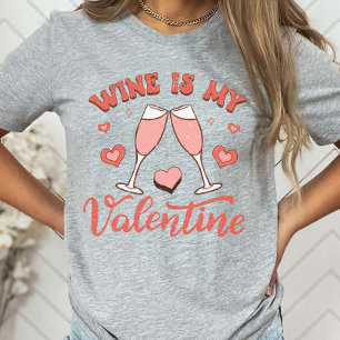 Wijn is mijn Valentijn Shirt, Funny Wine Lover T-shirt
