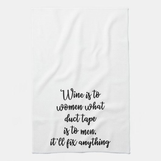Wijn is voor vrouwen wat tape-handdoek is theedoek (Verticaal)