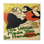 Wijn maakt je knap tegeltje (Voorkant)