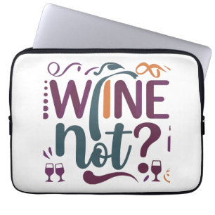 Wijn niet? Laptop Sleeve