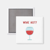 Wijn niet? Nieuwigheidsmagneet Magneet (Voorkant / Achterkant)