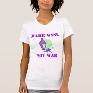 Wijn niet oorlog maken t-shirt