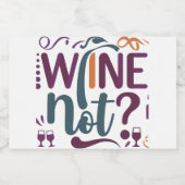 Wijn niet? sparkling wijnetiket (Enkel label)