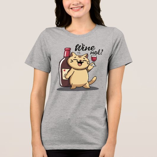 Wijn niet? –T-Shirt Tri-Blend Shirt (Voorkant)