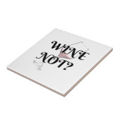 Wijn niet? Voor de wijnliefhebber in je leven Tegeltje (Zijkant)