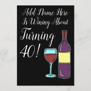 Wijn ongeveer 40th Birthday Funny Invite Kaart
