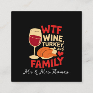 Wijn, Turkije en familie Grappige Thanksgiving Vierkante Visitekaartje
