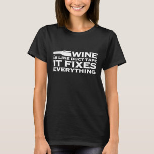 Wijn van vrouwen is als een dikke band die alles o t-shirt