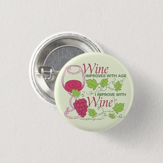 Wijn verbetert met leeftijd ronde button 3,2 cm (Voorkant /achterkant)