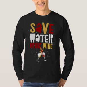 Wijn voor dames of Mannen Wijngedachte Wijnwijn Ge T-shirt