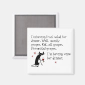 Wijn voor het diner Funny Wine Quote met kat Magneet (Voorkant / Achterkant)