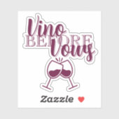 Wijn Voor Huwelijksgeloften Bachelorette-feest Wij Sticker (Vel)