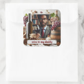 Wijn voor mijn papa vierkante sticker (Tas)