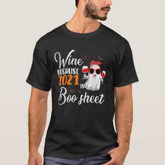 Wijn voor vrouwen omdat 2021 Drink is van het blad T-shirt