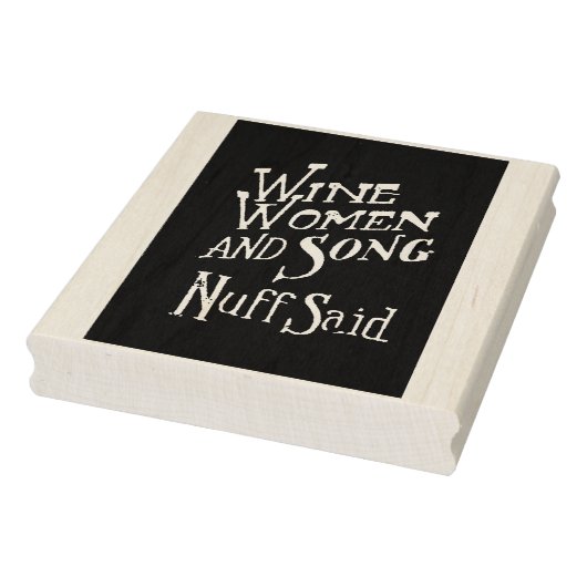 Wijn Vrouwen en Song  Rubber Art Stamp Rubberstempel (Stempel)