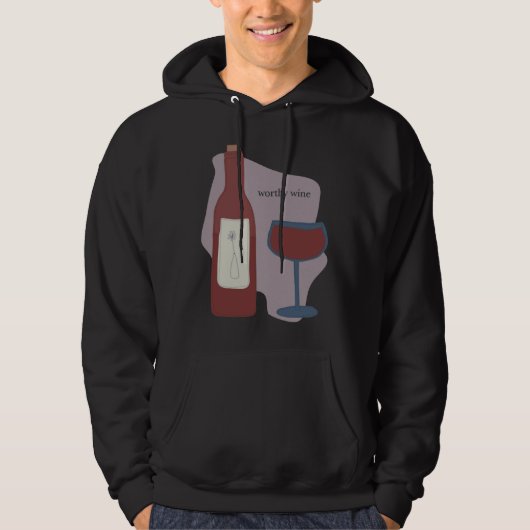 Wijn waardig hoodie (Voorkant)