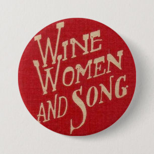 Wijn Women & Song Ronde Button 7,6 Cm
