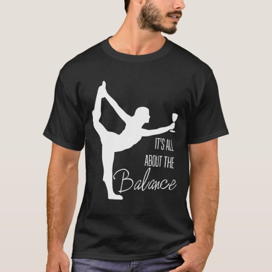 Wijn Yoga-its alles over de rest van de wijn T-shirt (Voorkant)