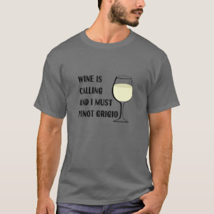 Wijn zegt dat ik moet pinnen op schimmelbedekking  t-shirt