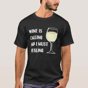Wijn zegt dat ik schimmelvacte moet laten ruïneren t-shirt